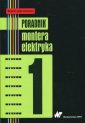 okładka książki - Poradnik montera elektryka. Tom