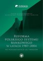 okładka książki - Reforma polskiego systemu bankowego