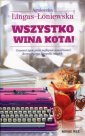 okładka książki - Wszystko wina kota!