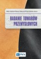 okładka książki - Badanie towarów przemysłowych