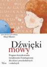 okładka książki - Dźwięki mowy. Program kształtowania