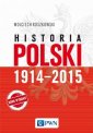 okładka książki - Historia Polski 1914-2015