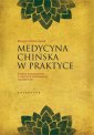 okładka książki - Medycyna chińska w praktyce. Teoria,