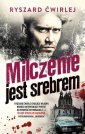 okładka książki - Milczenie jest srebrem