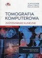 okładka książki - Tomografia komputerowa. Zastosowanie