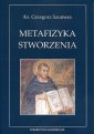 okładka książki - Metafizyka Stworzenia. Św. Tomasza