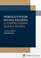 okładka książki - Normatywizm Hansa Kelsena a współczesna