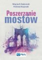 okładka książki - Poszerzanie mostów