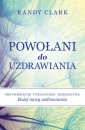 okładka książki - Powołani do uzdrawiania. Przywrócenie