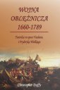 okładka książki - Wojna oblężnicza 1660-1789. Twierdze