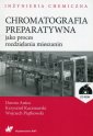 okładka książki - Chromatografia preparatywna jako