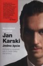 okładka książki - Jan Karski. Jedno życie. Kompletna