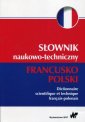 okładka książki - Słownik naukowo-techniczny francusko-polski