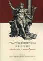 okładka książki - Tradycja retoryczna w kulturze