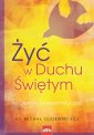 okładka książki - Żyć w Duchu Świętym. Rekolekcje