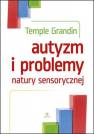 okładka książki - Autyzm i problemy natury sensorycznej