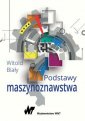 okładka książki - Podstawy maszynoznawstwa