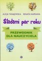 okładka książki - Śladami pór roku. Przewodnik dla