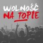 okładka płyty - Wolność na Topie