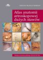 okładka książki - Atlas anatomii artroskopowej dużych