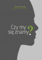 okładka książki - Czy my się znamy?