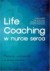 Life Coaching w nurcie serca. Pomysły - okładka książki