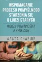 okładka książki - Wspomaganie procesu pomyślnego