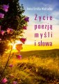 okładka książki - Życie poezją myśli i słowa