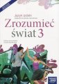 okładka książki - Zrozumieć świat 3. Zasadnicza szkoła