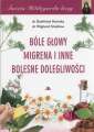 okładka książki - Bóle głowy, migrena i inne bolesne