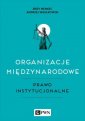 okładka książki - Organizacje międzynarodowe. Prawo