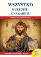 okładka książki - Wszystko o Jezusie z Nazaretu