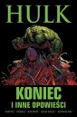 okładka książki - Hulk. Koniec i inne opowieści