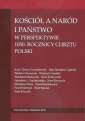 okładka książki - Kościół a naród i państwo w perspektywie...