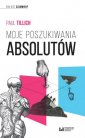 okładka książki - Moje poszukiwania absolutów. Kim