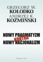 okładka książki - Nowy pragmatyzm kontra nowy nacjonalizm