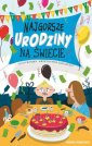 okładka książki - Najgorsze urodziny na świecie