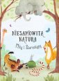 okładka książki - Niesamowita Natura. Mity i Stereotypy