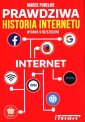 okładka książki - Prawdziwa historia Internetu