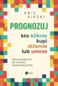 okładka książki - Prognozuj kto kliknie kupi skłamie