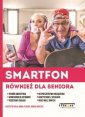 okładka książki - Smartfon również dla seniora