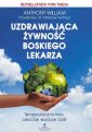 okładka książki - Uzdrawiająca żywność boskiego lekarza