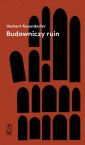 okładka książki - Budowniczy ruin