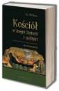 okładka książki - Kościół w kręgu historii i polityki.