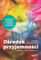 okładka książki - Ośrodek przyjemności. Zaufaj swoim