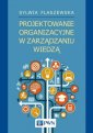 okładka książki - Projektowanie organizacyjne w zarządzaniu