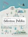 okładka książki - Sekretna Polska. Przewodnik nieoczywisty