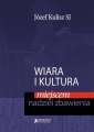 okładka książki - Wiara i kultura miejscem nadziei