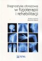 okładka książki - Diagnostyka obrazowa w fizjoterapii
