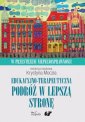 okładka książki - Edukacyjno-terapeutyczna podróż